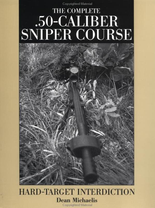Complete .50 Caliber Sniper Course